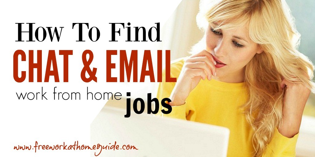 How To Find Work from Home Chat & Email Jobs