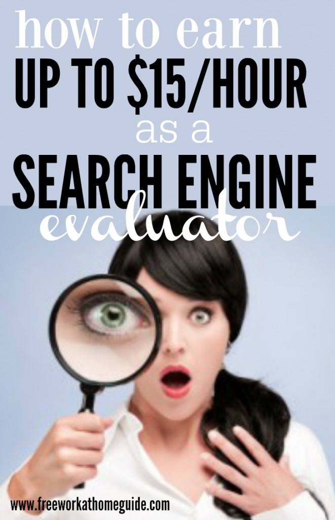 Are you interested in earning up to $15/hr as a Search Engine Evaluator? You can help improve search results for a few of the word's largest search engine companies. This is one of the most flexible work at home opportunities.