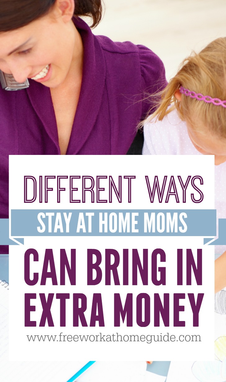 Different Ways Stay at Home Moms Can Bring in Extra Money