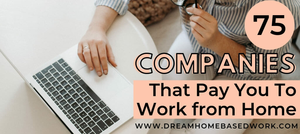 75 Companies That Pay You to Work from Home