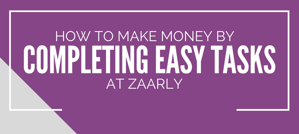 How To Make Money by Completing Easy Tasks at Zaarly