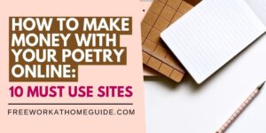 How To Make Money With Your Poetry Online: 10 Must Use Sites Banner